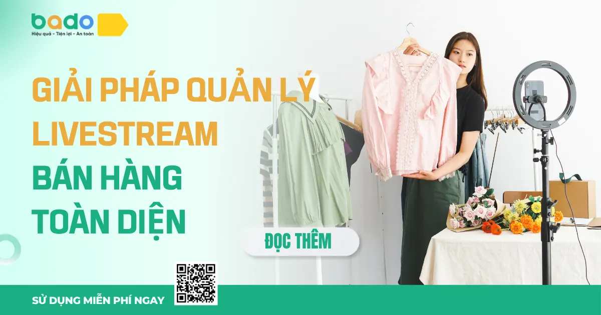 Giải pháp quản lý livestream bán hàng toàn diện cho doanh nghiệp